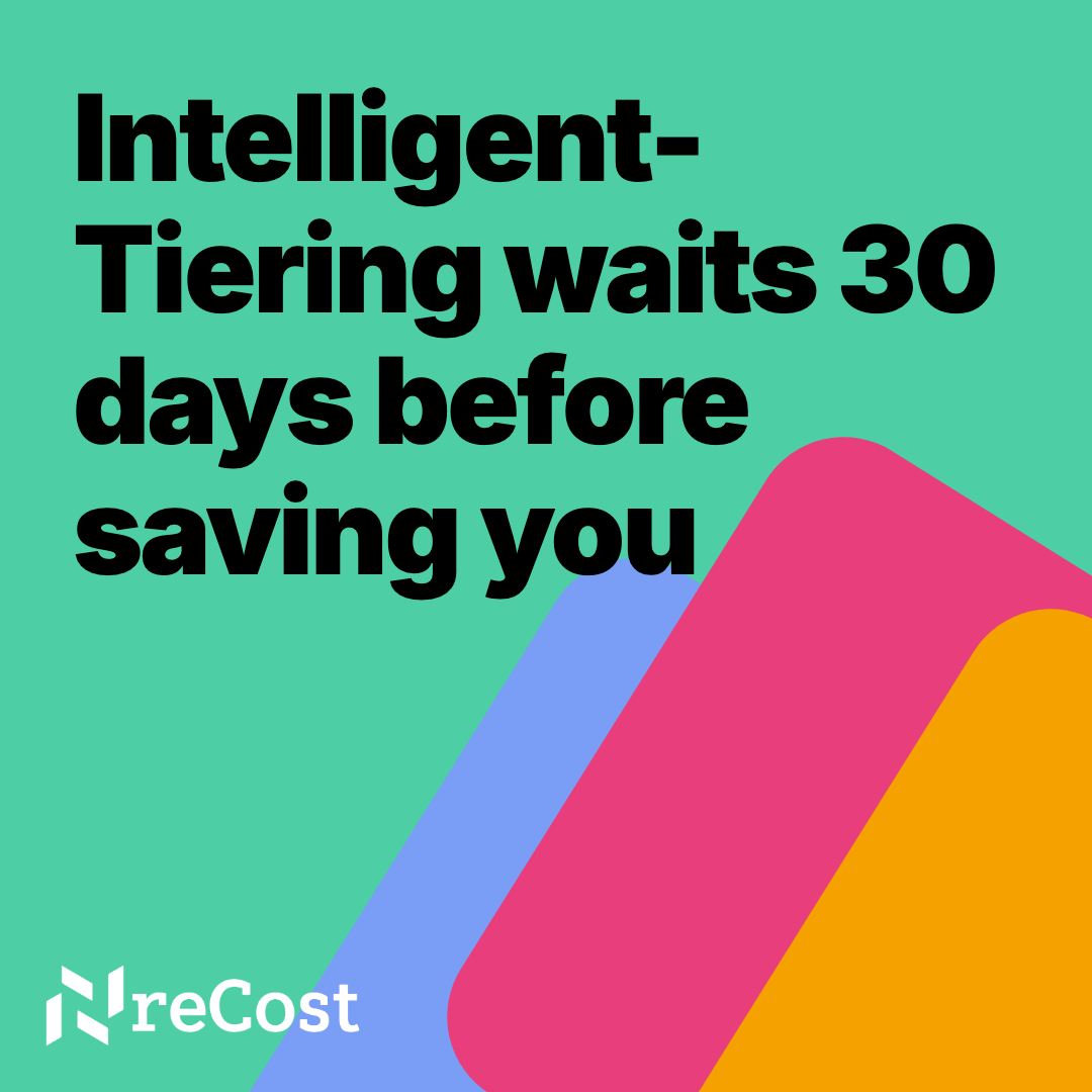 S3 Intelligent-Tiering Costs Explained: The 30-Day Wait and Monitoring Fee